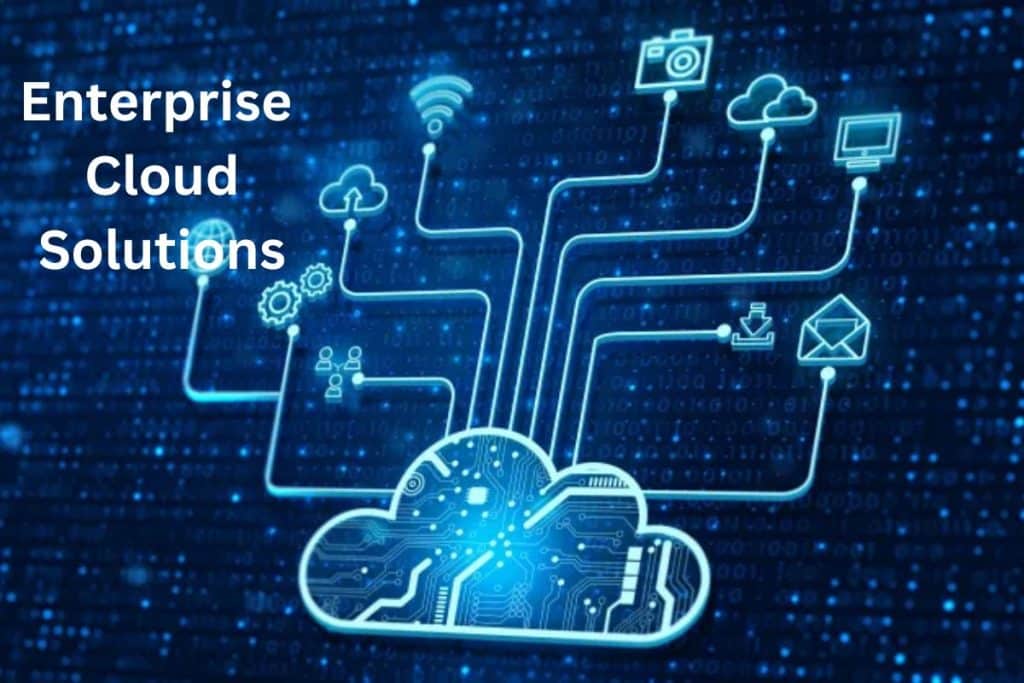 Enterprise Cloud Solutions