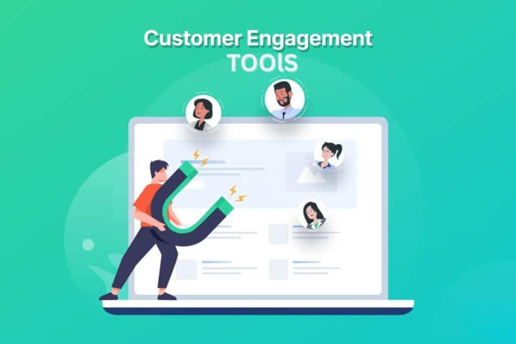 Customer Engagement Tools