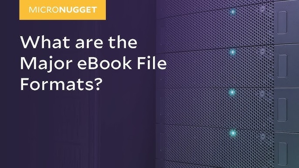 Ebook File Formats Explained